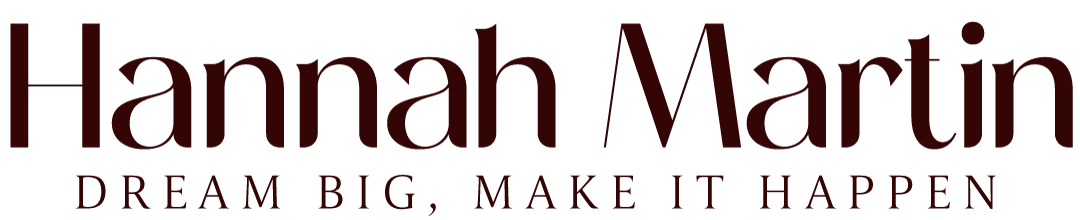 Hannah Martin — Dream big, make it happen